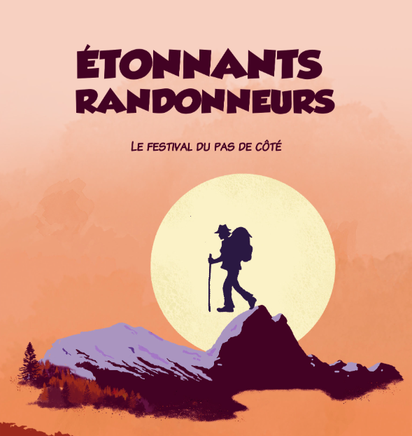Étonnants Randonneurs – Le Festival du pas de côté