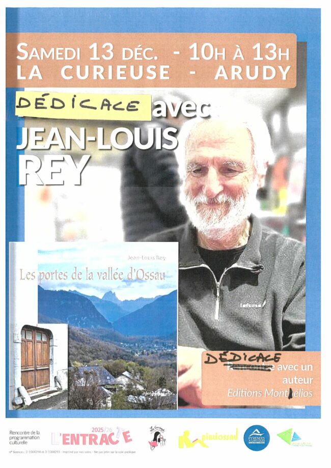 Dédicaces : Jean-Louis REY, Les Portes de la Vallée d’Ossau