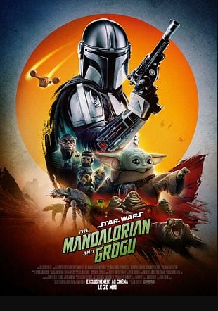 Cinéma Laruns : STAR WARS THE MANDALORIAN AND GROGU
